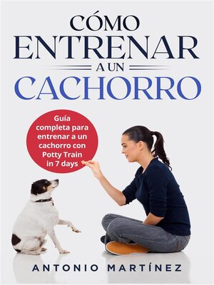 cover image of Cómo entrenar a un cachorro